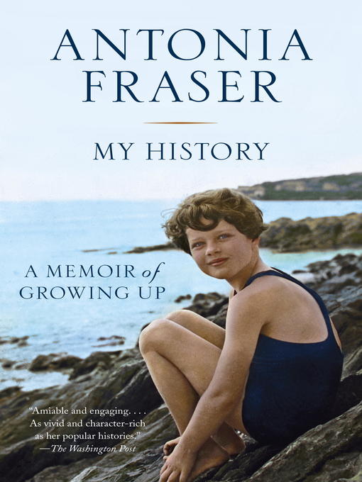 Title details for My History by Antonia Fraser - Available